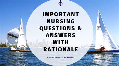 Important Nursing Questions And Answers With Rationale