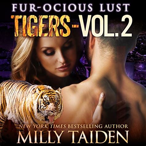 Amazon Com Fur Ocious Lust Volume Two Tigers Bbw Paranormal Shape Shifter Romance Audible