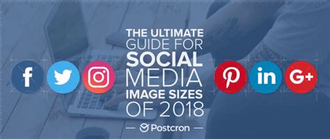 Social Media Image Sizes 2018 Infographic Smart Insights