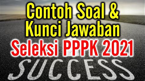 Selain mengetahui judul apa yang kiranya nanti akan digunakan untuk skripsi, masih ada. Get Contoh Soal Pppk Guru 2021 PNG - Revisi Id