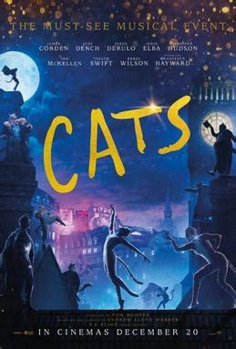 Any bad movie lover will be disappointed to find that it's a gawdy, confusing, and relentlessly obnoxious broadway music adaptation.so it's your standard, completely. Cats (2019 film) - Wikipedia