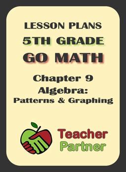 Showme is an open learning community featuring interactive lessons on a variety of topics. Lesson Plans: Go Math Grade 5 Chapter 9 - Algebra: Patterns and Graphing