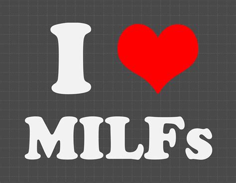 i love milfs svg milf hunter svg funny milfs svg milf svg etsy uk