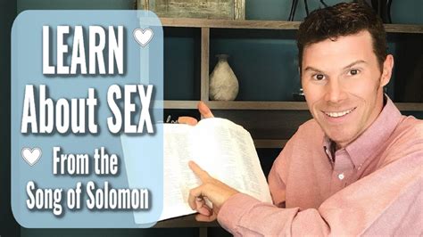 Song Of Solomon Sex Youtube