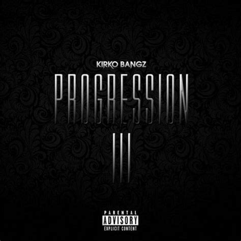 New Music Kirko Bangz Progression Mixtape