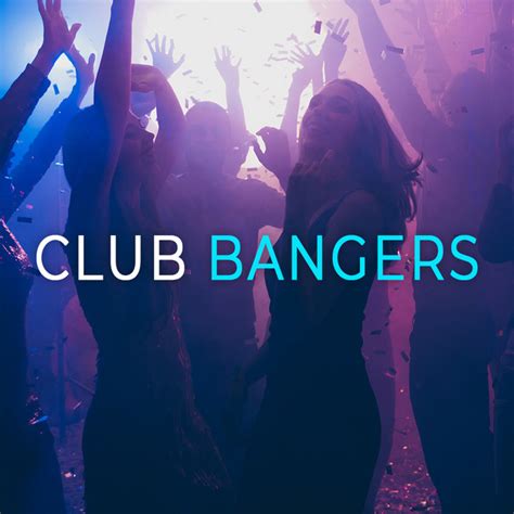 Club Bangers 2021 Playlist By Dancing Dead Spotify