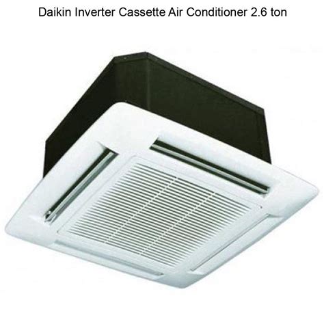 Daikin Inverter Cassette Air Conditioner Tonnage 2 6 Ton At Rs 86572