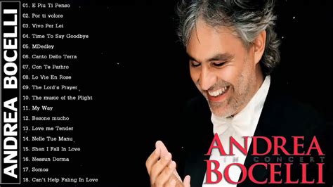 Andrea Bocelli Best Songs Album Playlist Andrea Bocelli Greatest Hits