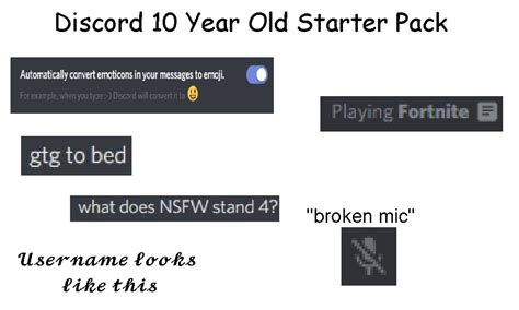 10 Year Old Discord User Starter Pack Starterpacks