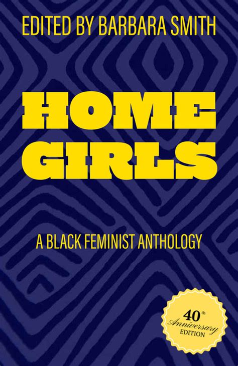 Ubc Press Home Girls 40th Anniversary Edition A Black Feminist Anthology Edited By Barbara