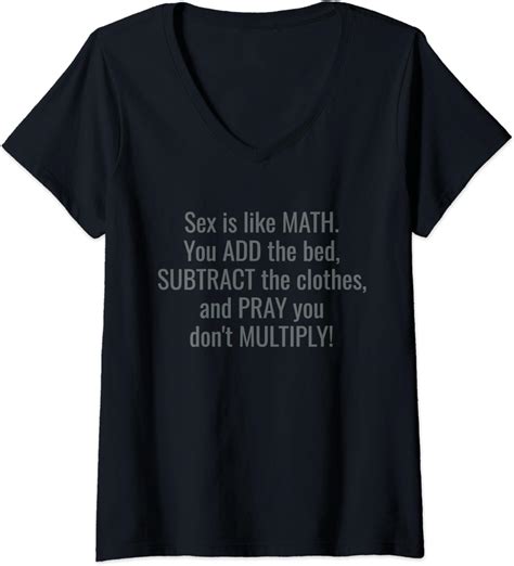 Womens Sex Is Like Math Sarcastic Funny Naughty Adult Humor T V Neck T Shirt