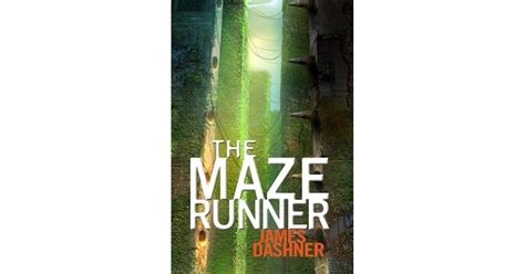 The Maze Runner Maze Runner 1 By James Dashner — Reviews