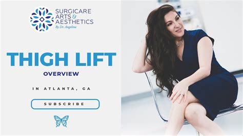 Thigh Lift Overview What To Expect From Thighplasty Youtube