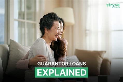 Guarantor Loans Explained Stryve Finance