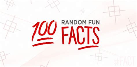 Top 100 Random Fun Facts Everyone Should Know The Fact Site