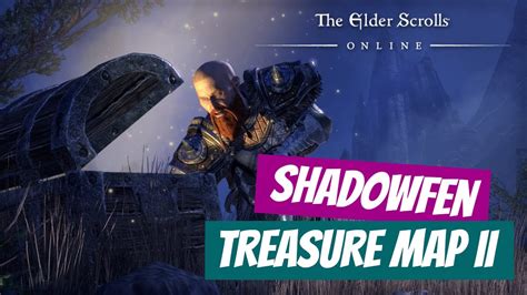 Eso Shadowfen Treasure Map Ii Youtube