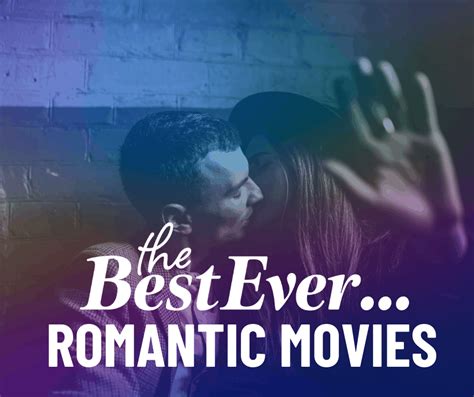 10 Best Romantic Movies Ever Besteverguide