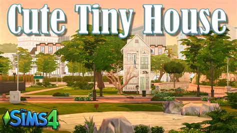 Sims 4 Tiny House Speed Build No Cc Youtube