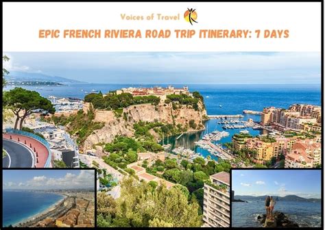 Epic French Riviera Road Trip Itinerary For 7 Days Voices Of Travel