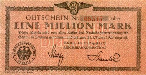 Withdrawn in 1925, the 10 million germany mark banknote has two reichsbank seals printed on the front with german text. Eine Million Mark 1923 Deutschland RBD Stettin: Eine ...