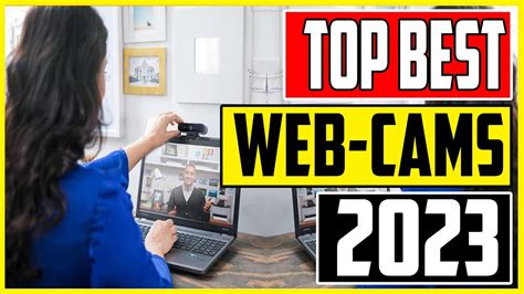 10 Best Webcams 2023 Top Webcam For Youtube Zoom And Live Streaming