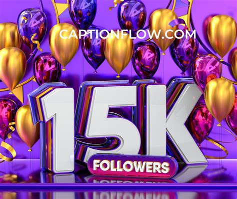 Thank You For 15k Followers Quotes With Captions