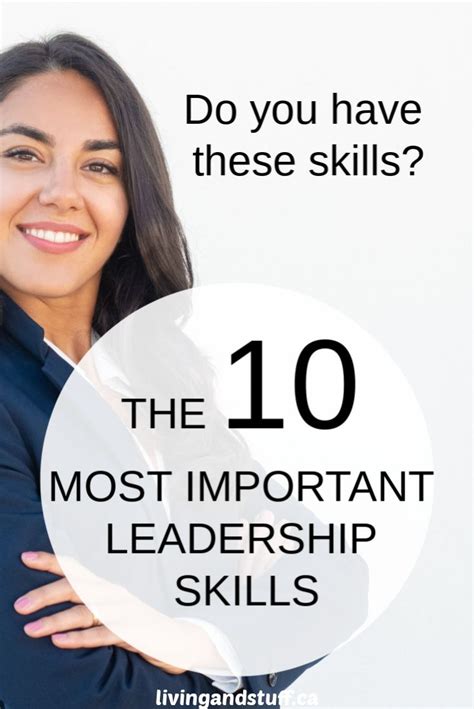 the 10 most important leadership skills leadership skills soft skills leadership
