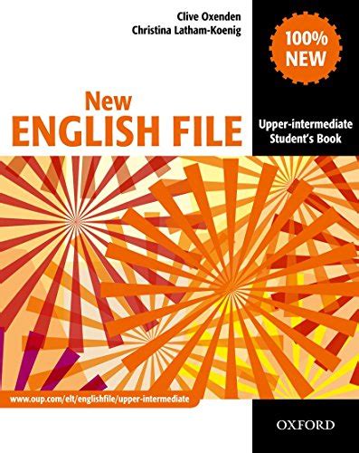 New English File Upper Intermediate Students Book By Clive Oxenden