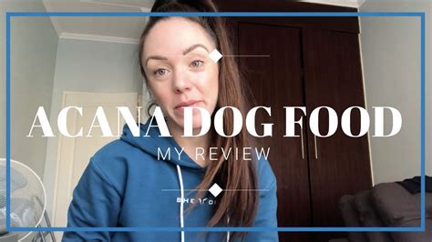 Puppy, small breed, salmon, venison and more price: ACANA DOG FOOD REVIEW?! - YouTube