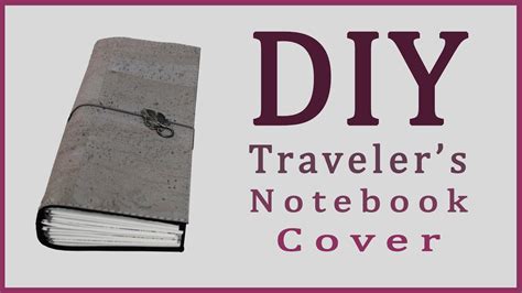 diy traveler s notebook a sewing tutorial youtube