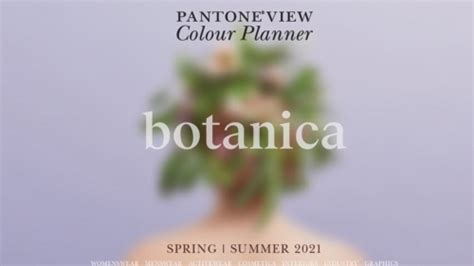 Pantoneview Colour Planner Springsummer 2021 Botanica A Beautiful