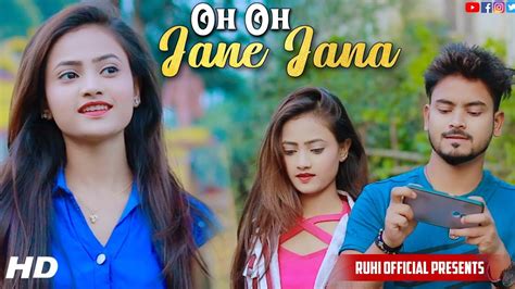 Oh Oh Jane Jaana A Cute Funny Love Story Ftruhi And Jacky Ruhi