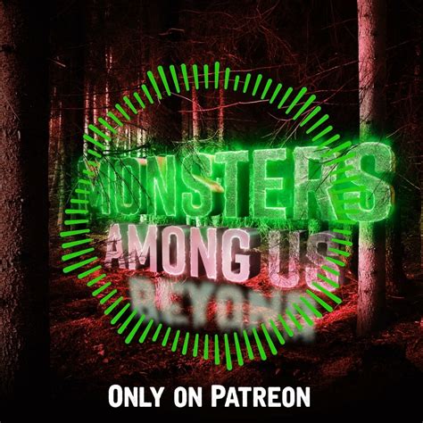 monsters among us beyond episode 35 teaser a new patreon episode is now available maub35