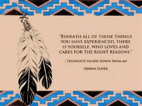 Ojibwa Elder Quote Native American Prayers Native American Quotes Native American Wisdom