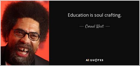 300 Quotes By Cornel West Page 6 A Z Quotes