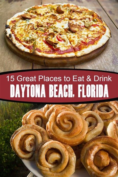 15 Great Places To Eat And Drink In Daytona Florida Florida Food
