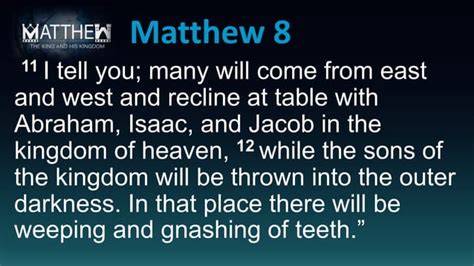 Matthew The King And His Kingdom Matthew 81 17