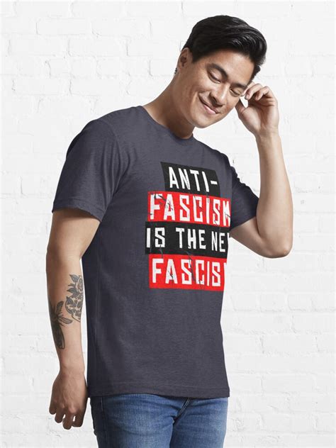 Anti Fascism Is The New Fascism T Shirt By Redshirtsinc Redbubble