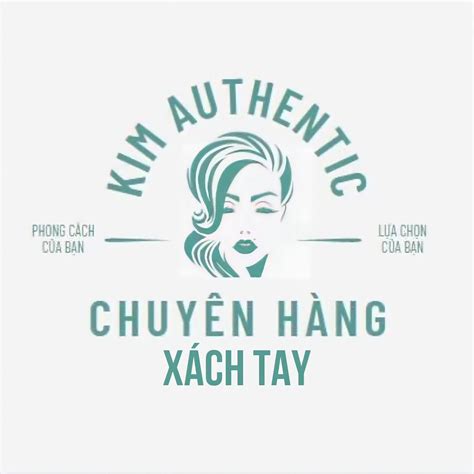 Kim Authentic Chuyên Hàng Xách Tay Hanoi
