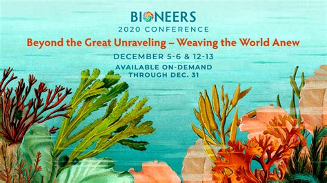 Coming To Bioneers Weekend 1 Artivism Indigenous Wisdom And More
