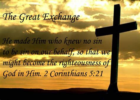 2 Corinthians 521 The Great Exchange — Tell The Lord Thank You