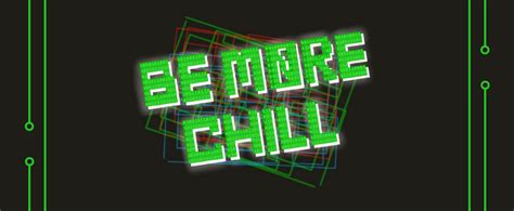 Be More Chill Review State Of The Art Media