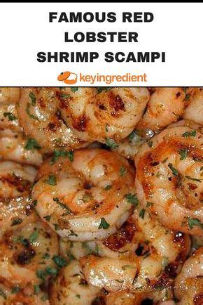 Shrimp sautéed in easy scampi sauce with garlic, butter, olive oil, and white wine, tossed with red pepper flakes and parsley. Famous Red Lobster Shrimp Scampi Recipe | Recipe | Shrimp ...