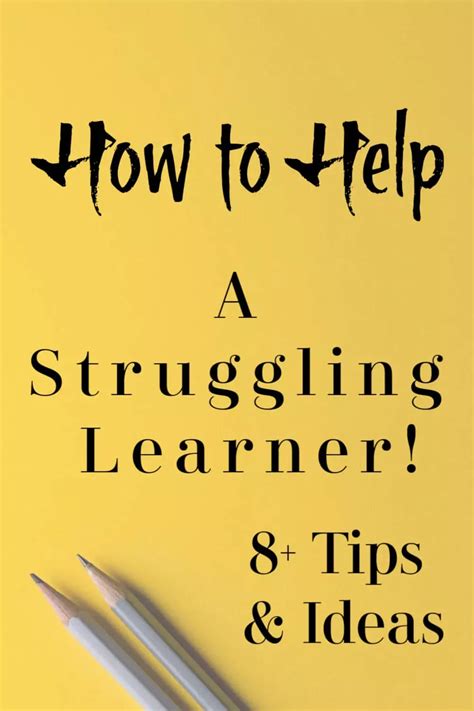 10 Tips For Reaching Your Struggling Learner Artofit