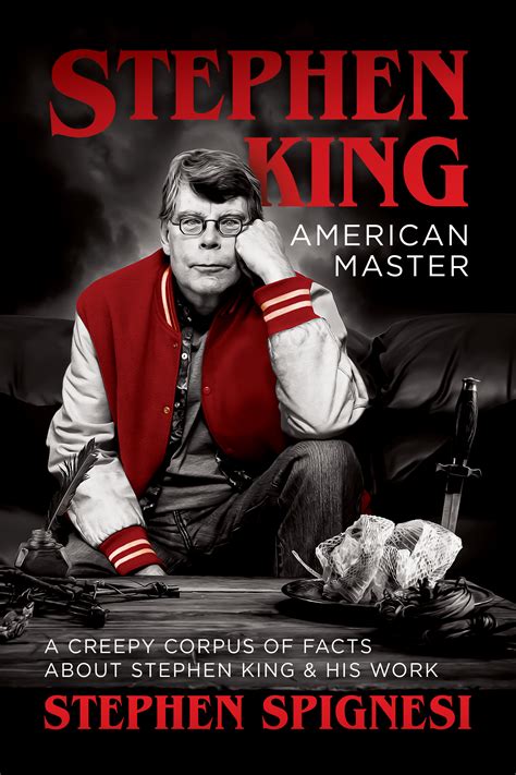 Stephen king is a famous american author known for his horror and suspense books. Cover Art Revealed for Stephen Spignesi's Upcoming Book ...