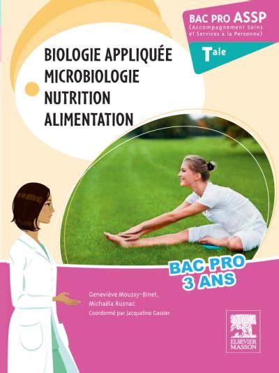 Bac Pro Assp Biologie Appliqu E Microbiologie Nutrition Alimentation