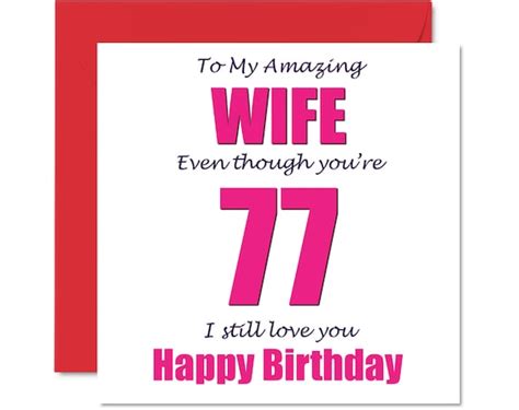 Funny 77th Birthday Cards Wife 77 I Still Love You Happy Etsy
