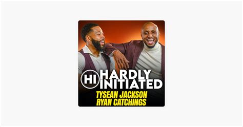 ‎hardly Initiated Podcast Live 4 Reasons Why She Doesn T Have Sex With You On Apple Podcasts