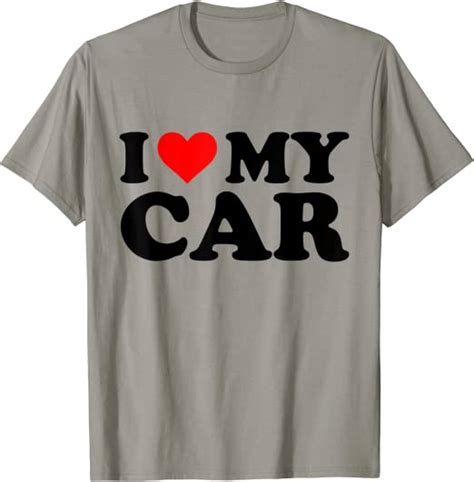 I Love My Car Funny Red Heart Car I Heart My Car T Shirt Uk