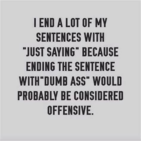 Pin By Jeff Laws On Humor Funny Quotes Snarky Quotes Sarcastic